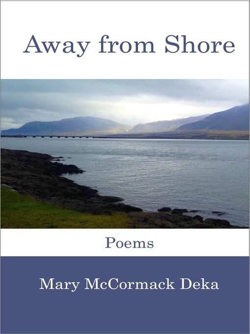 Title details for Away from Shore by Mary McCormack Deka - Available
